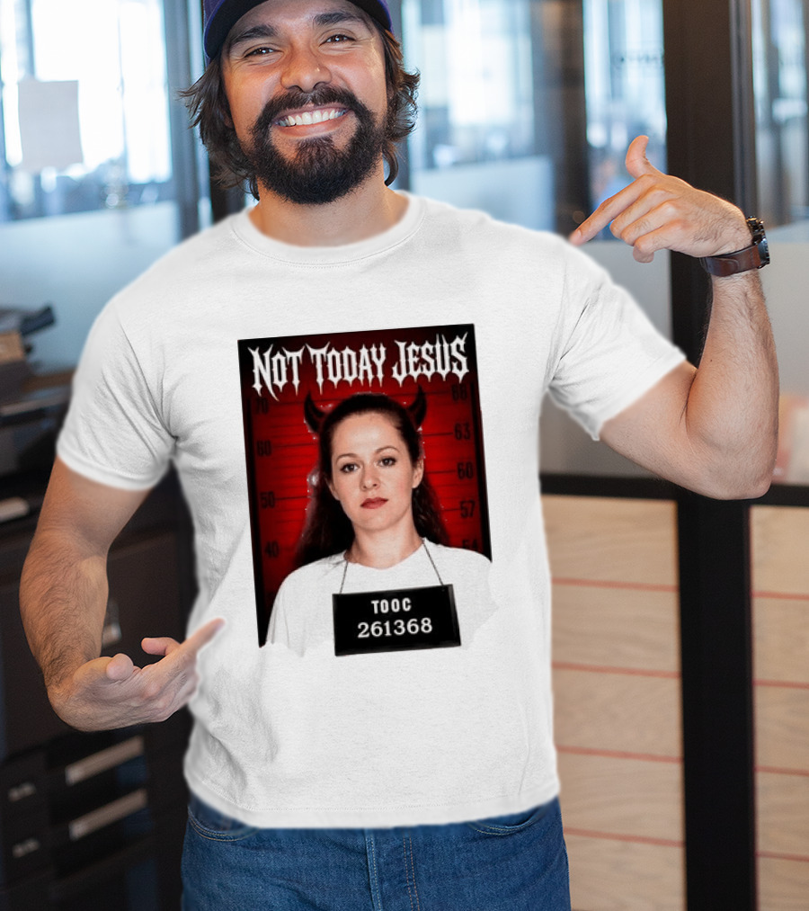 Not Today Jesus Devil Shot TOOC 261368 T-Shirt