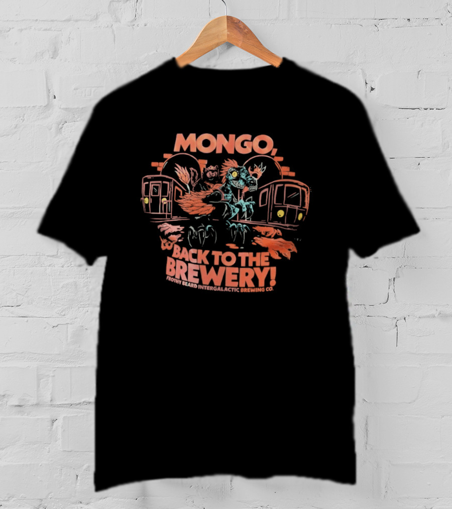 Mongo Back To The Brewery Frothy Beard Intergalactic Brewing Co Dinosaur Train T-Shirt