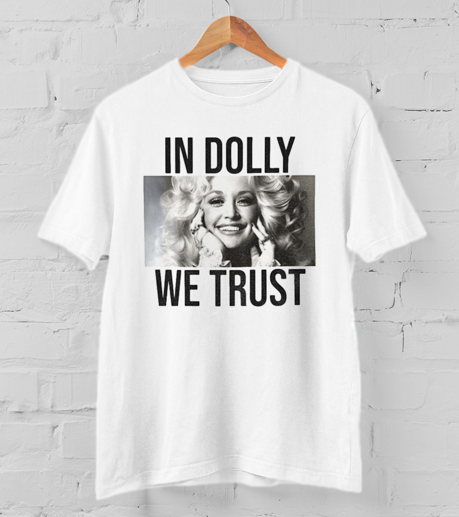 In Dolly We Trust Vintage Style Dolly Parton T-Shirt