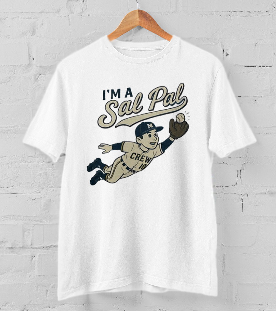 I'm A Sal Pal Milwaukee Brewers Crew 10 Cartoon Baseball Player T-Shirt