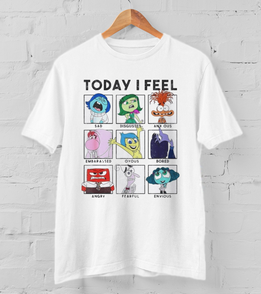 Today I Feel Sad Disgusted Anxious Embarrassed Joyous Bored Angry Fearful Envious Inside Out Emotions Chart T-Shirt