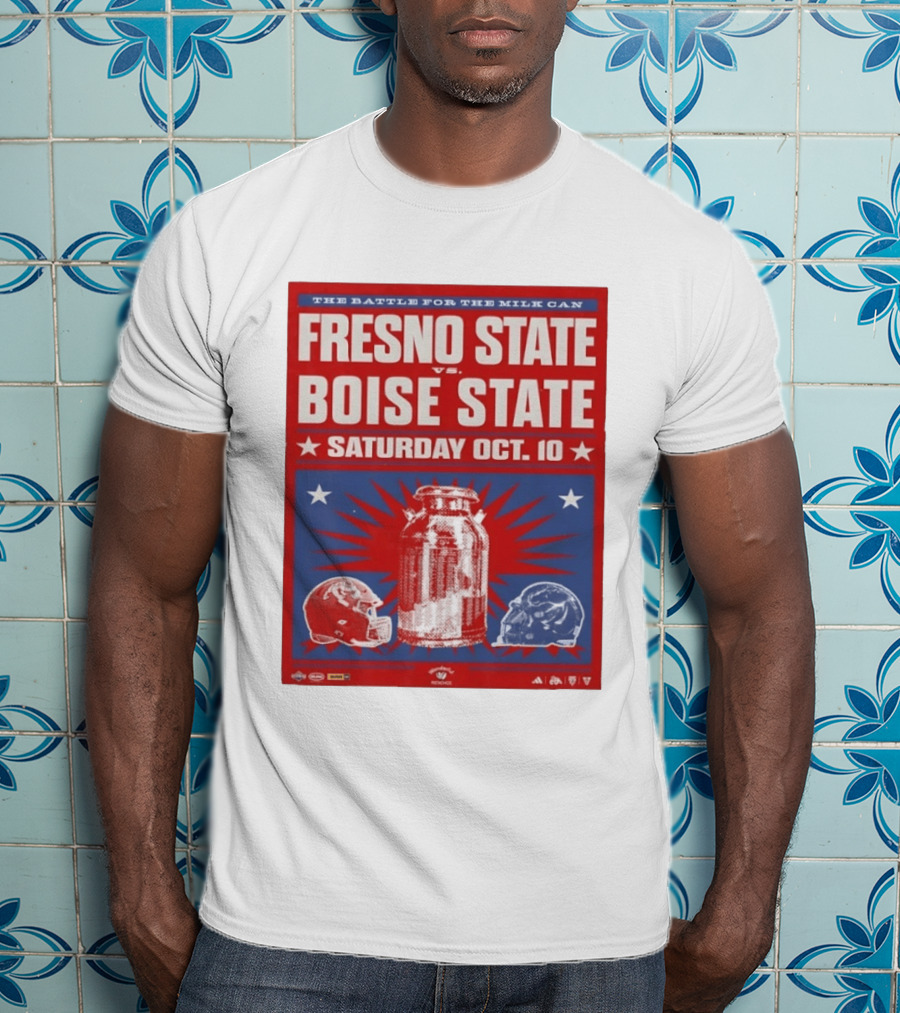 The Battle For The Milk Can Fresno State Vs Boise State Saturday Oct 10 T-Shirt