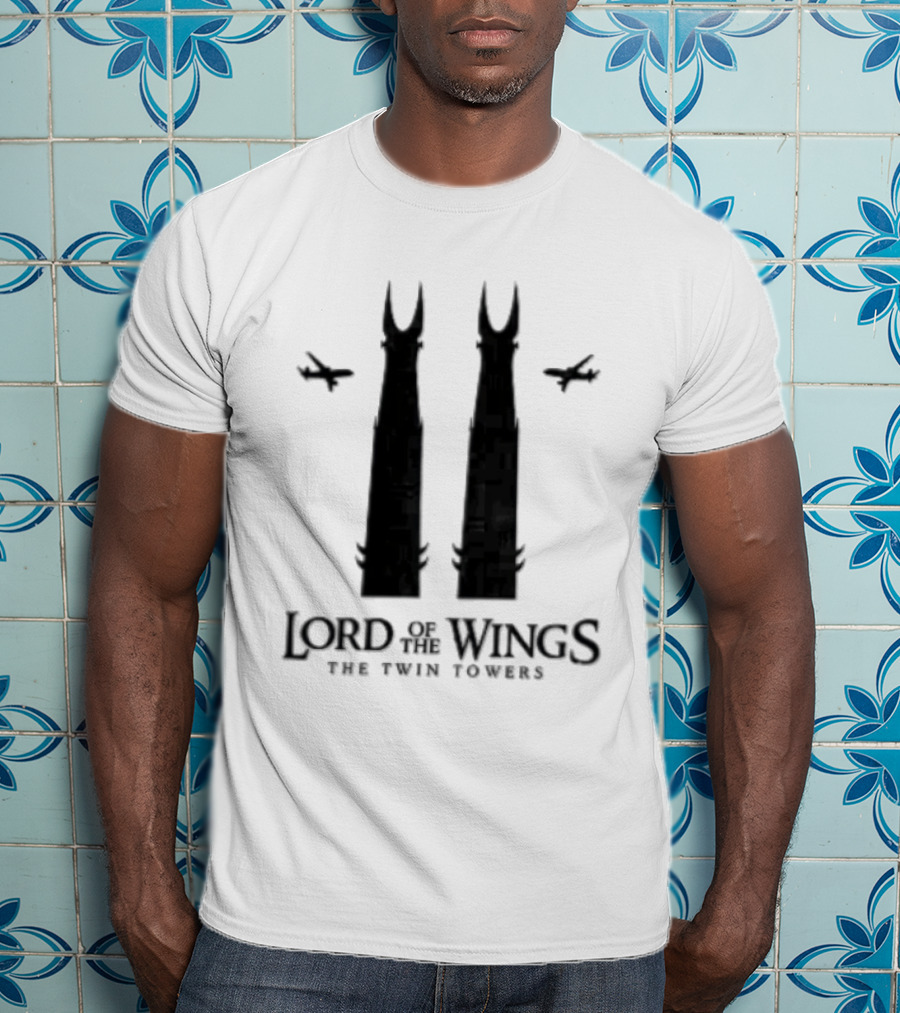 Lord Of The Wings The Twin Towers T-Shirt