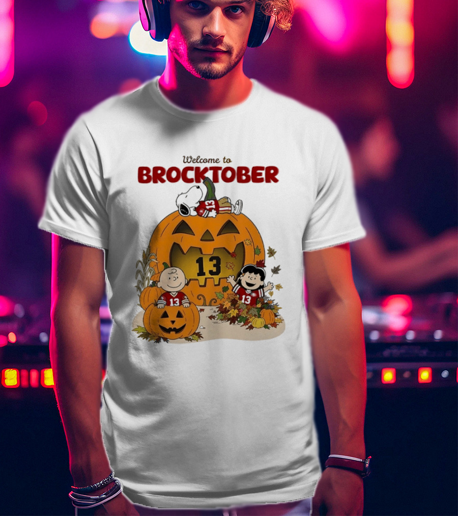 Brock Purdy San Francisco 49ers Welcome To Brocktober Peanuts Halloween Pumpkin Snoopy Charlie Brown T-Shirt
