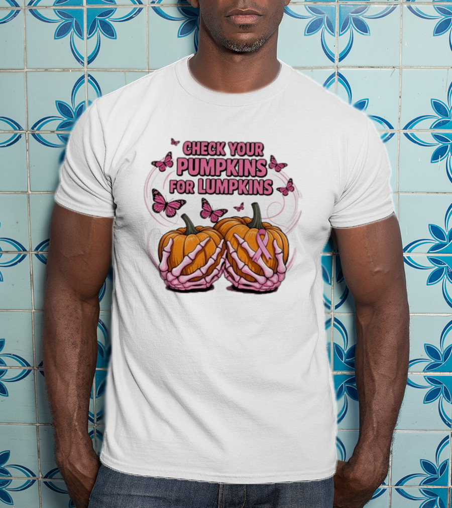Check Your Pumpkins For Lumpkins Pink Skeleton Hands Butterflies Breast Cancer Awareness T-Shirt