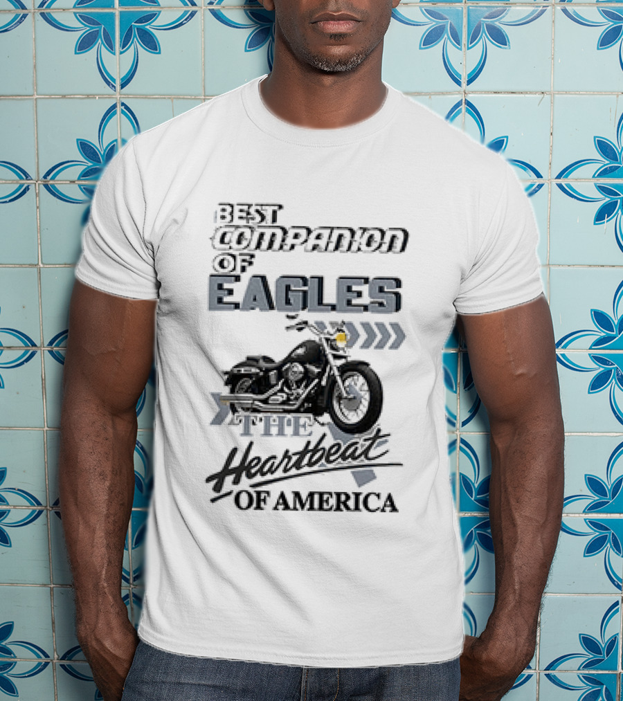 Philadelphia Eagles Best Companion Harley Davidson Heartbeat Of America T-Shirt