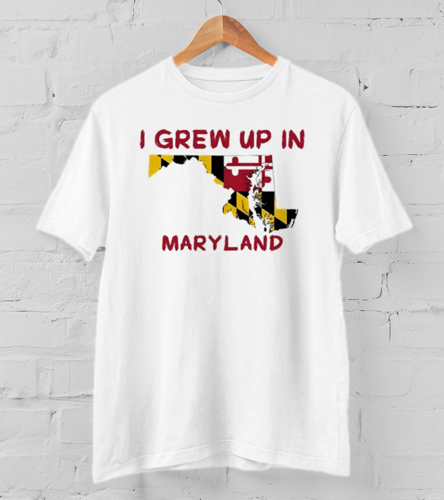 I Grew Up In Maryland State Map Flag T-Shirt