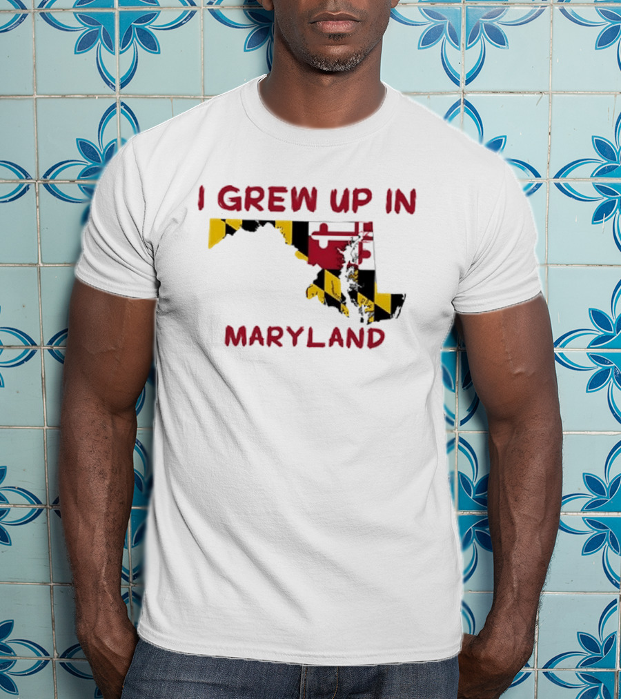 I Grew Up In Maryland State Map Flag T-Shirt