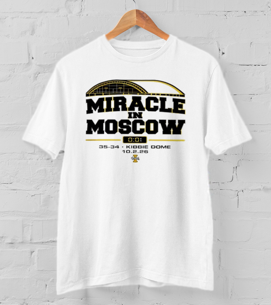 Idaho Vandals Miracle In Moscow 35 34 Kibbie Dome October 2 2026 T-Shirt