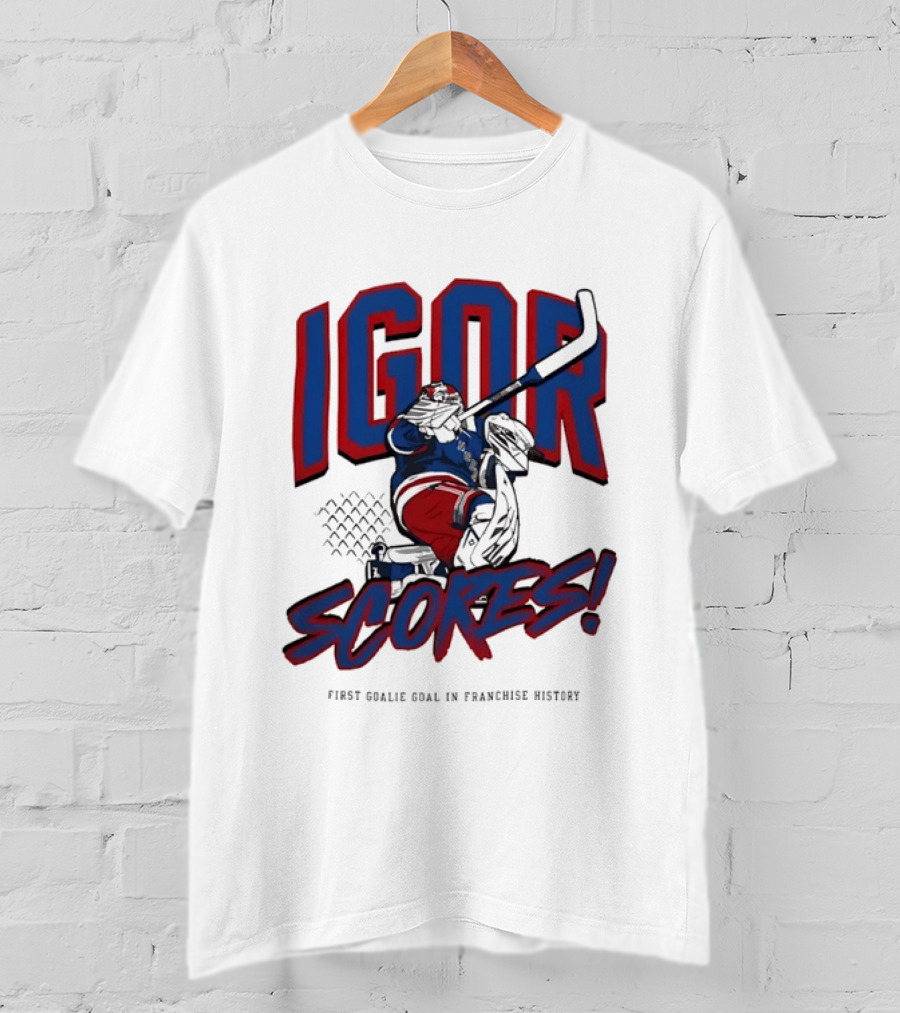 Igor Scores First Goalie Goal In Franchise History T-Shirt
