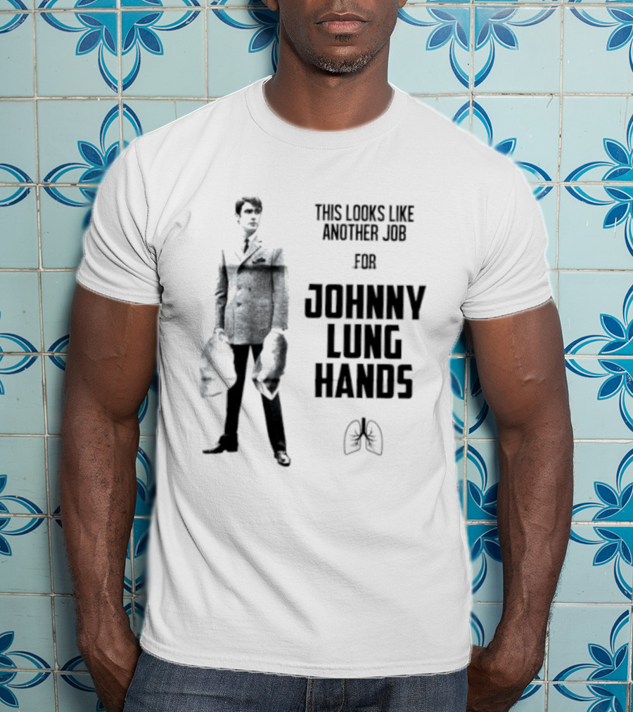 This Looks Like Another Job For Johnny Lung Hands Retro Noir T-Shirt