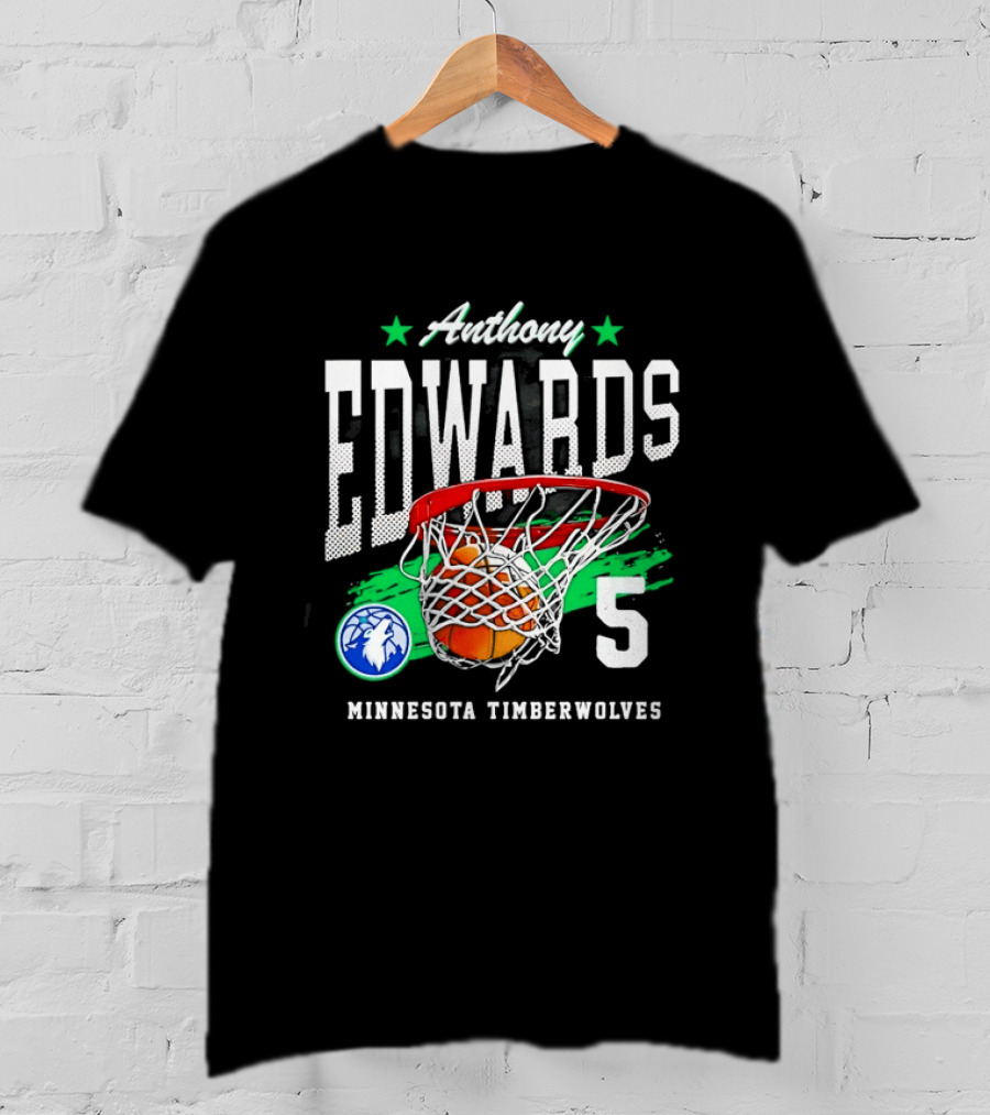 Anthony Edwards 5 Minnesota Timberwolves Basketball Net And Hoop T-Shirt