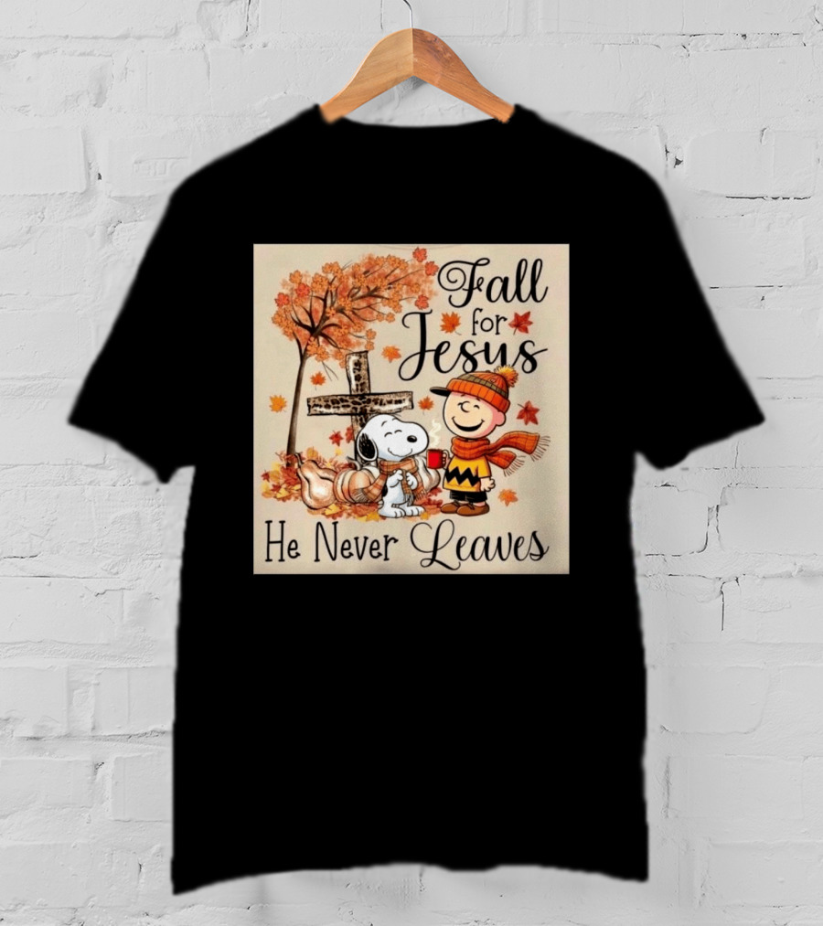 Charlie Brown Snoopy Fall For Jesus He Never Leaves Autumn Scene T-Shirt