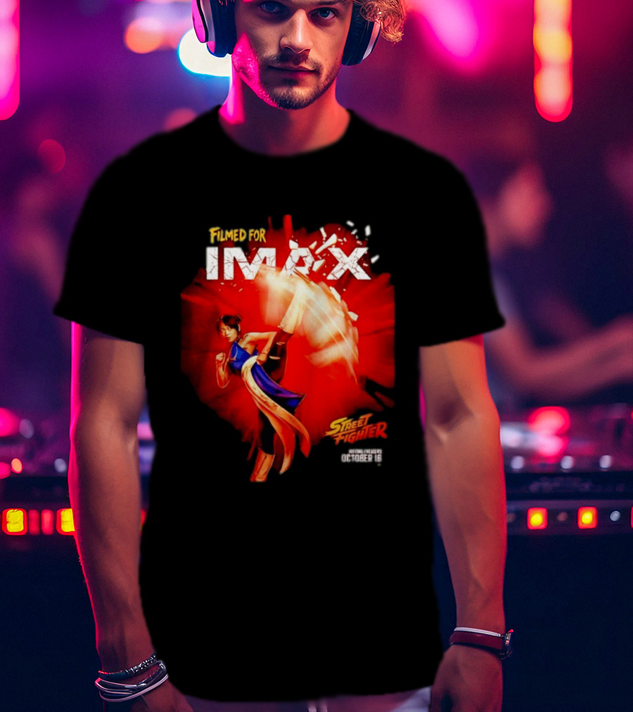 Filmed For IMAX Street Fighter Chun Li October 16 T-Shirt