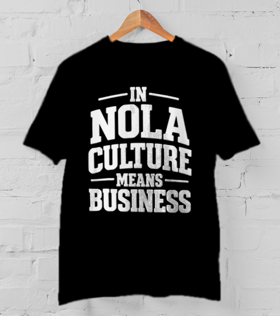 NOLA Culture Means Business Pelicans 2026 T-Shirt