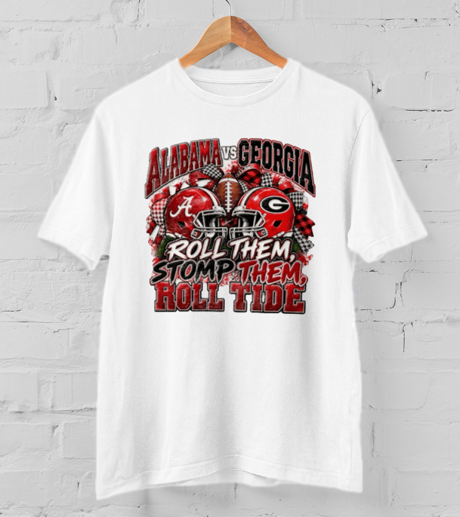 Alabama Vs Georgia Roll Them Stomp Them Roll Tide Football Helmets Battle T-Shirt