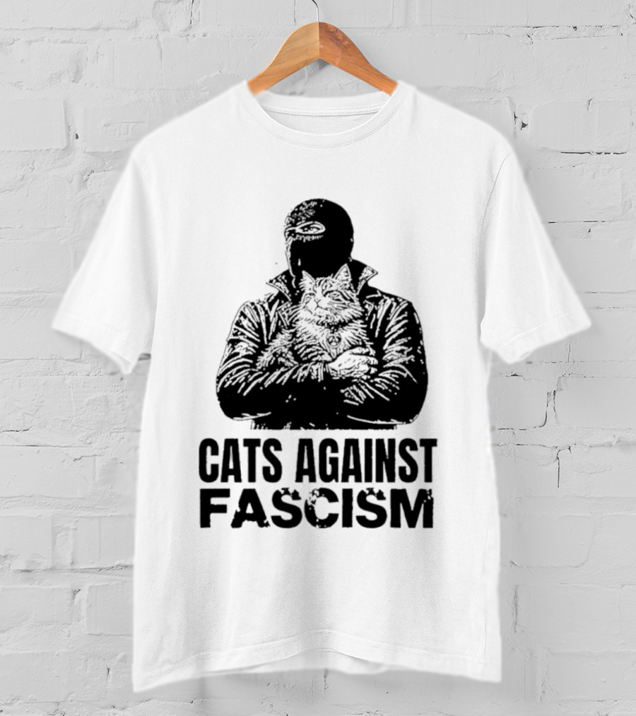 Cats Against Fascism Anarchist Cat Resistance Anti Fascist Movement T-Shirt