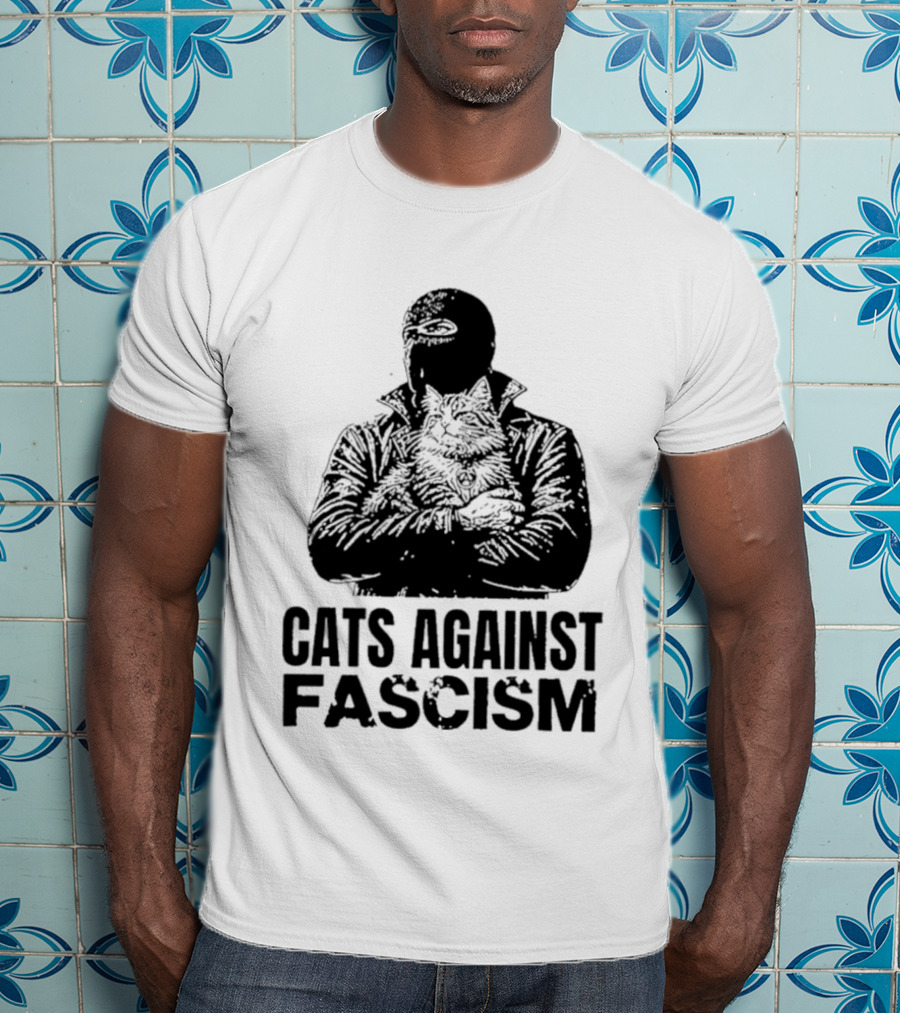 Cats Against Fascism Anarchist Cat Resistance Anti Fascist Movement T-Shirt