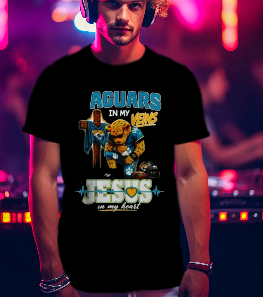 Jaguars In My Veins Jesus In My Heart Jacksonville Jaguars Football Fan Faith T-Shirt