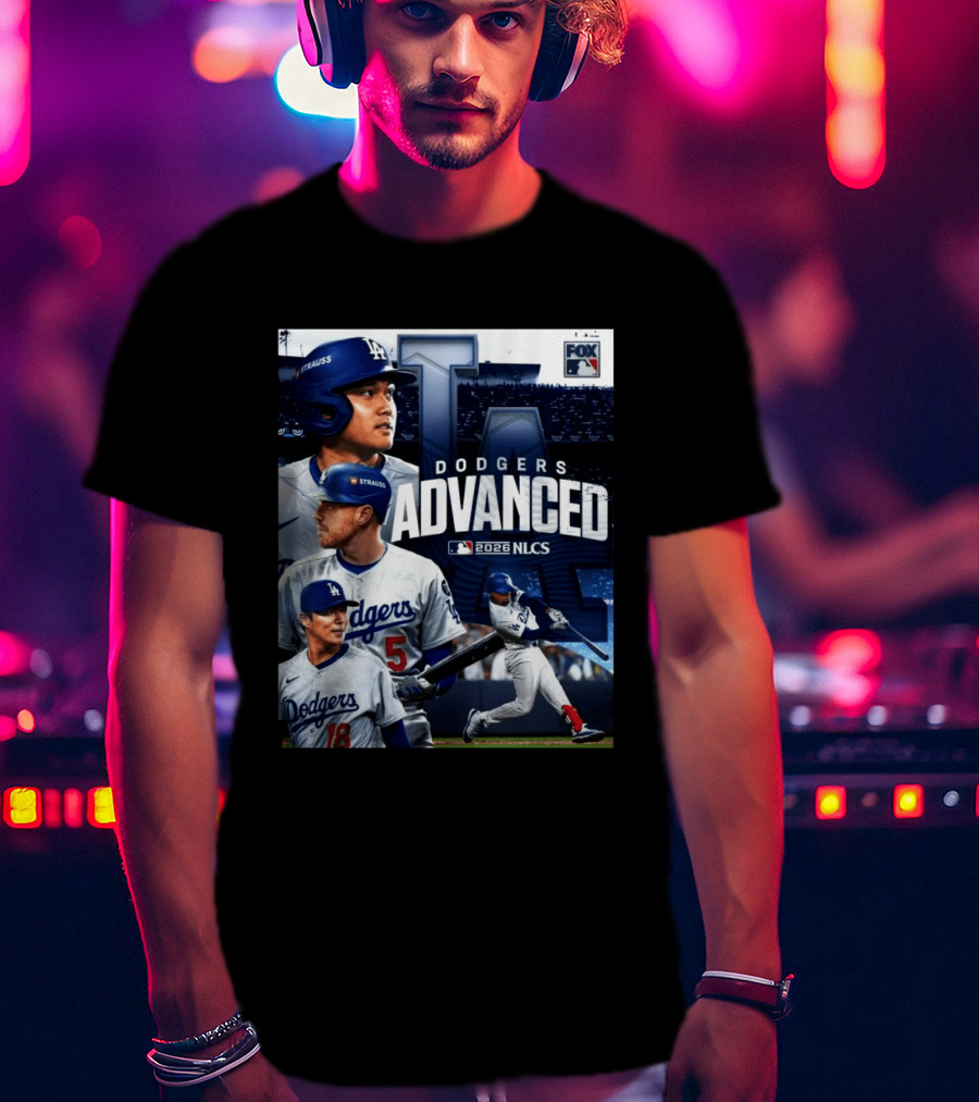 Dodgers Advanced To 2026 NLCS With Fox MLB Coverage T-Shirt