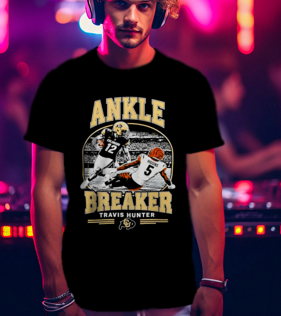 Ankle Breaker Travis Hunter Number 12 Colorado Higgins Number 5 Bengals Football T-Shirt