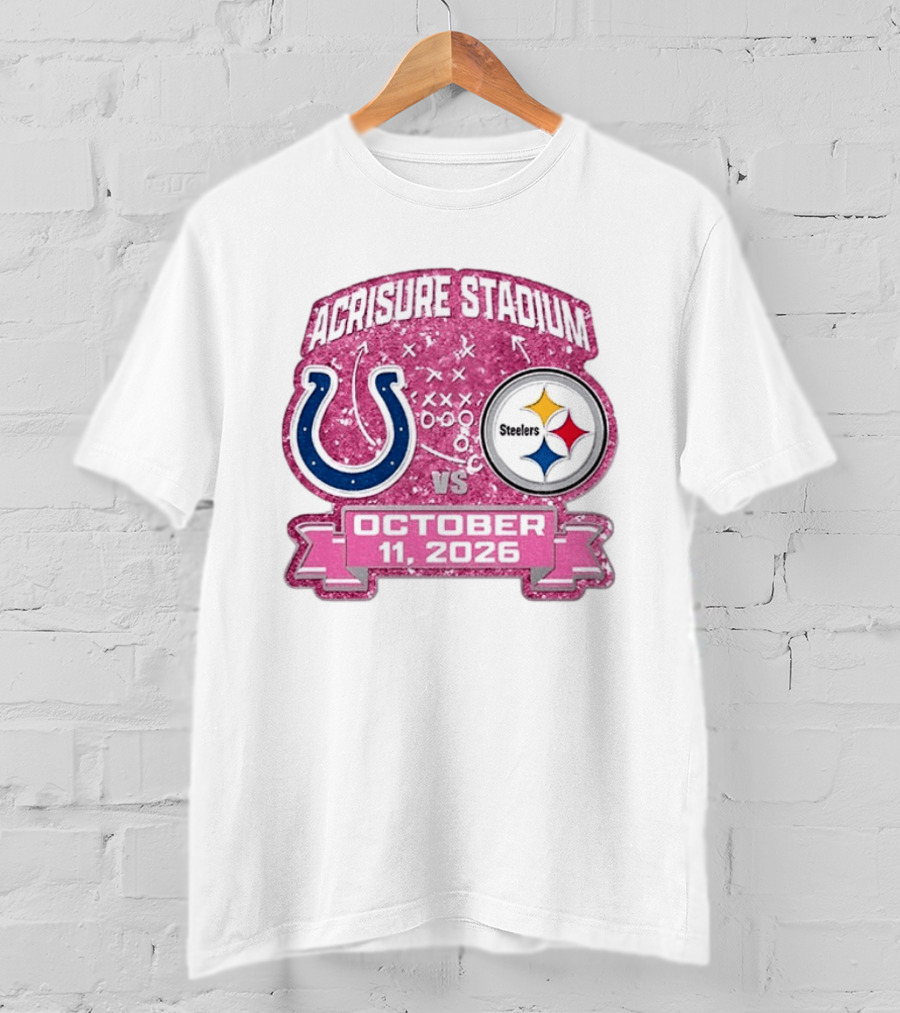 Acrisure Stadium Pittsburgh Steelers Vs Indianapolis Colts October 11 2026 T-Shirt