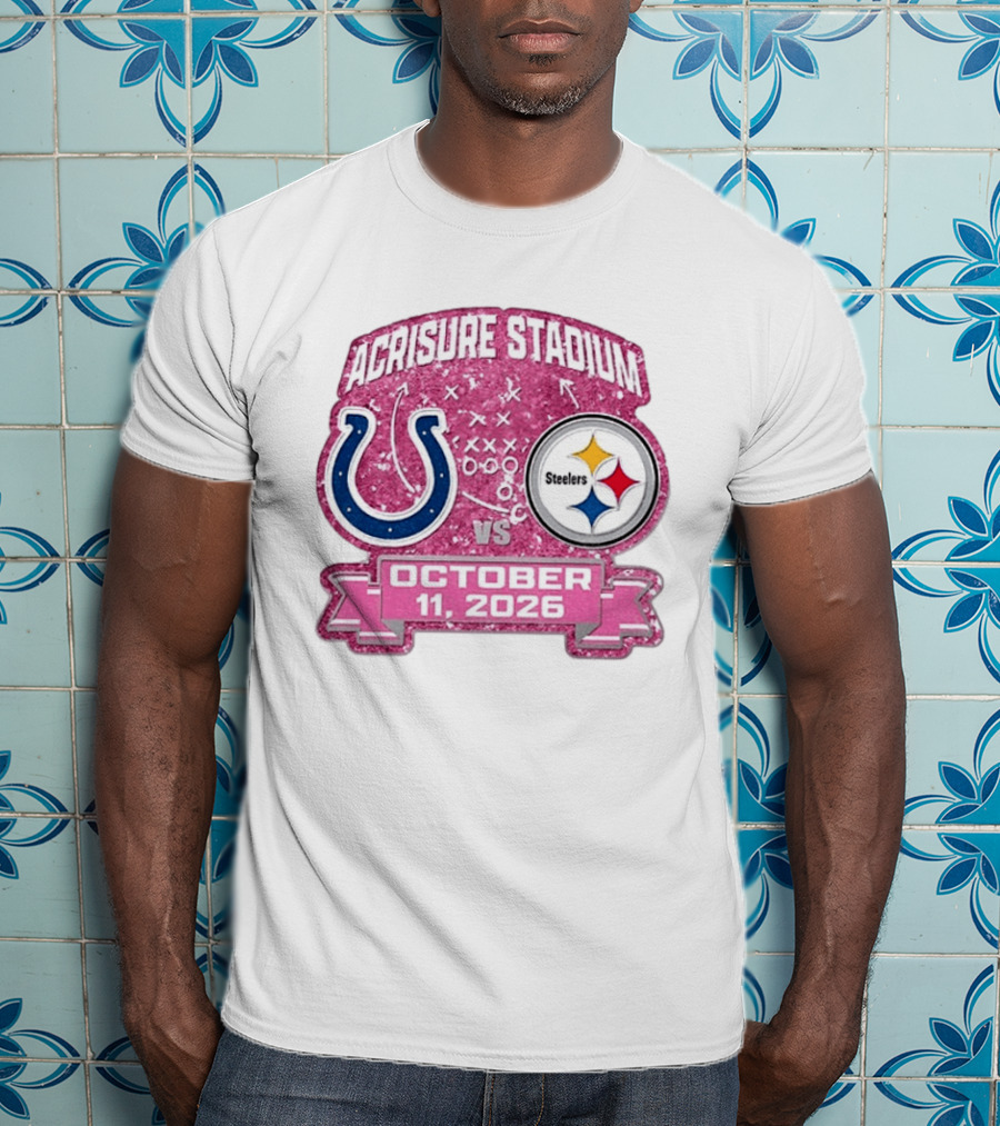 Acrisure Stadium Pittsburgh Steelers Vs Indianapolis Colts October 11 2026 T-Shirt