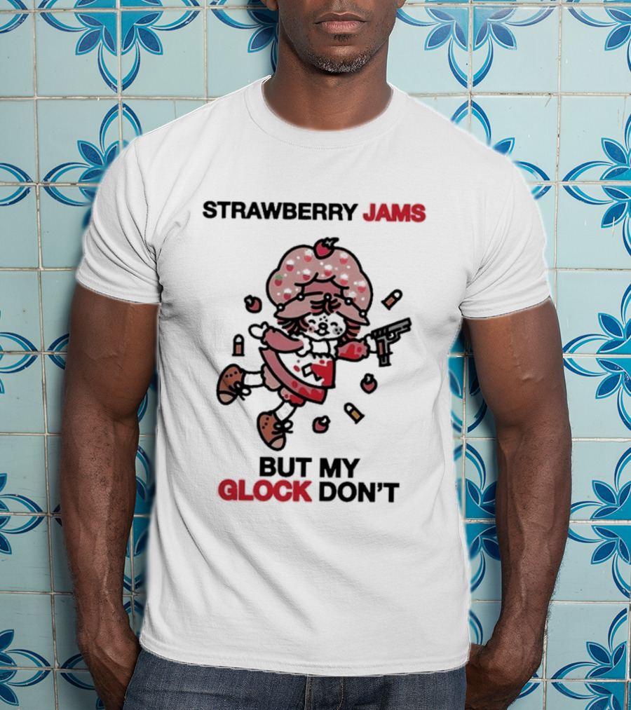 Strawberry Jams But My Glock Don't Funny Strawberry Character With Gun T-Shirt