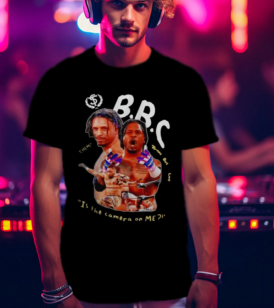 BRC Bronco Bustin' Cap Is The Camera On Me T-Shirt