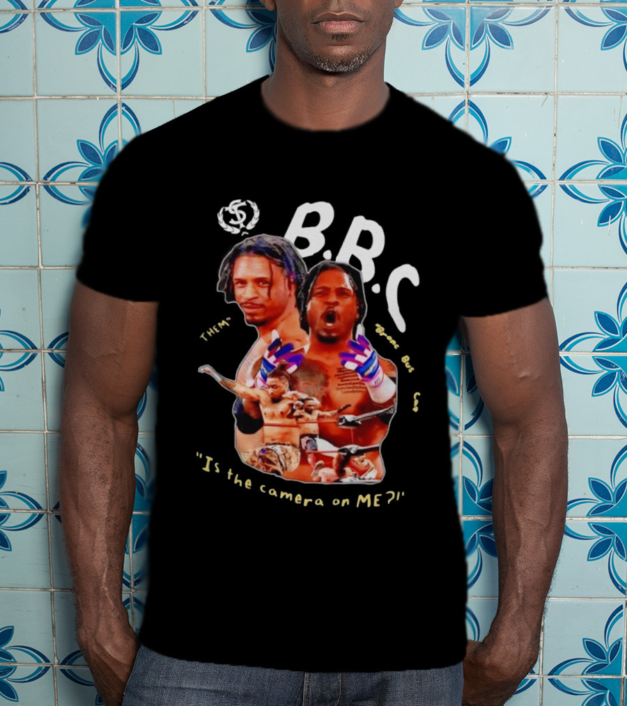 BRC Bronco Bustin' Cap Is The Camera On Me T-Shirt