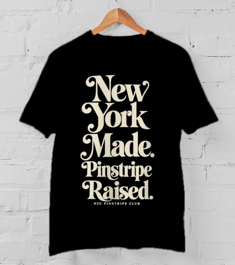 New York Made Pinstripe Raised NYC Pinstripes Club T-Shirt