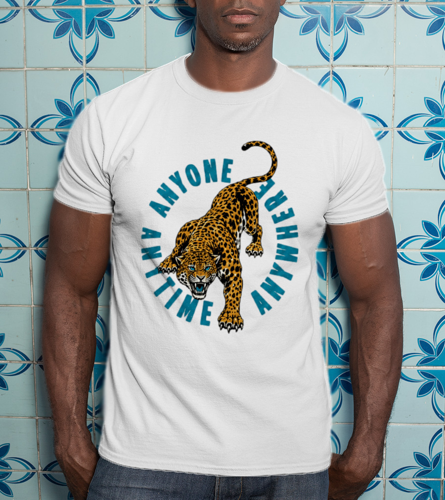 Leopard Anyone Anytime Anywhere Fierce Wildcat Challenge T-Shirt