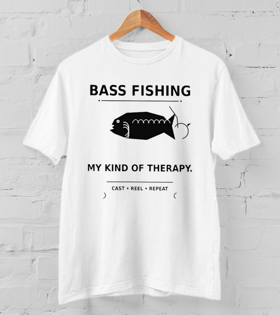 Bass Fishing My Kind Of Therapy Cast Reel Repeat T-Shirt