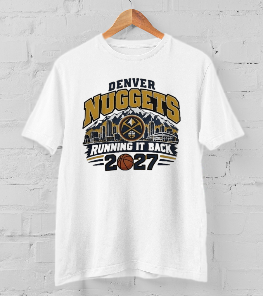 Denver Nuggets 2027 Running It Back Skyline Basketball T-Shirt
