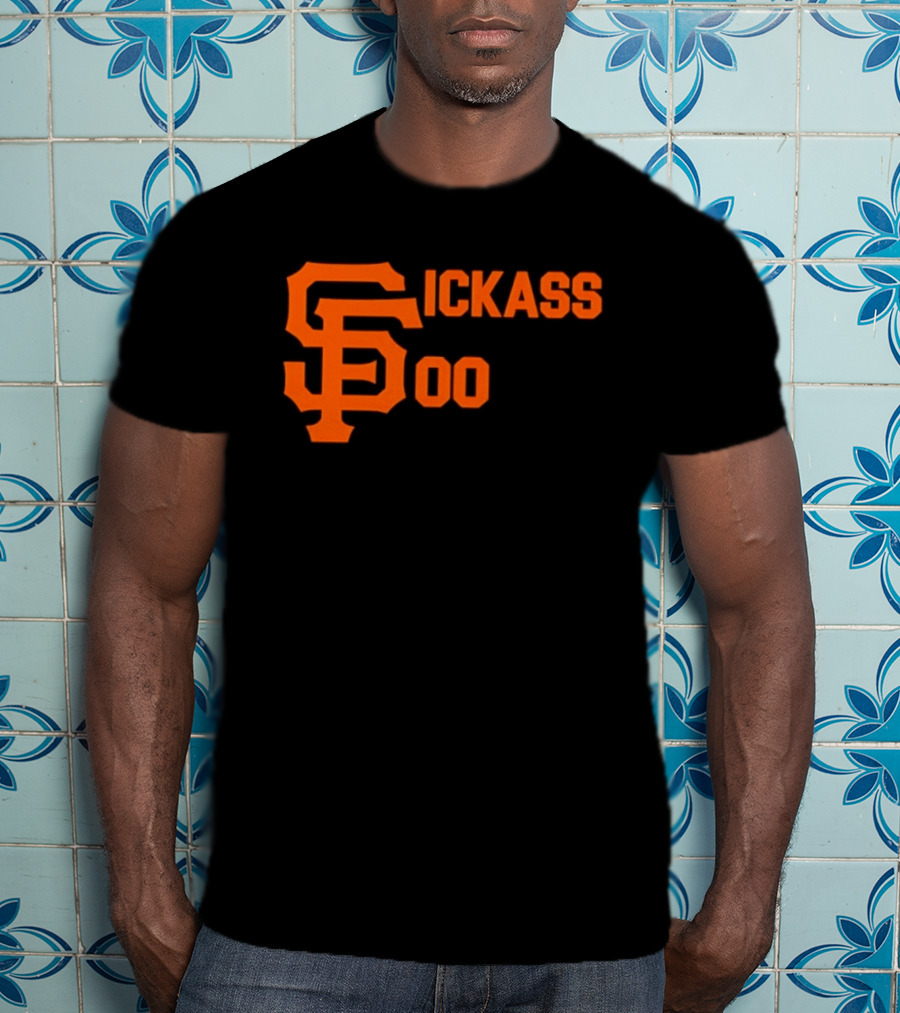 San Francisco Giants Sickass 00 MLB Baseball Team Sports Fan T-Shirt
