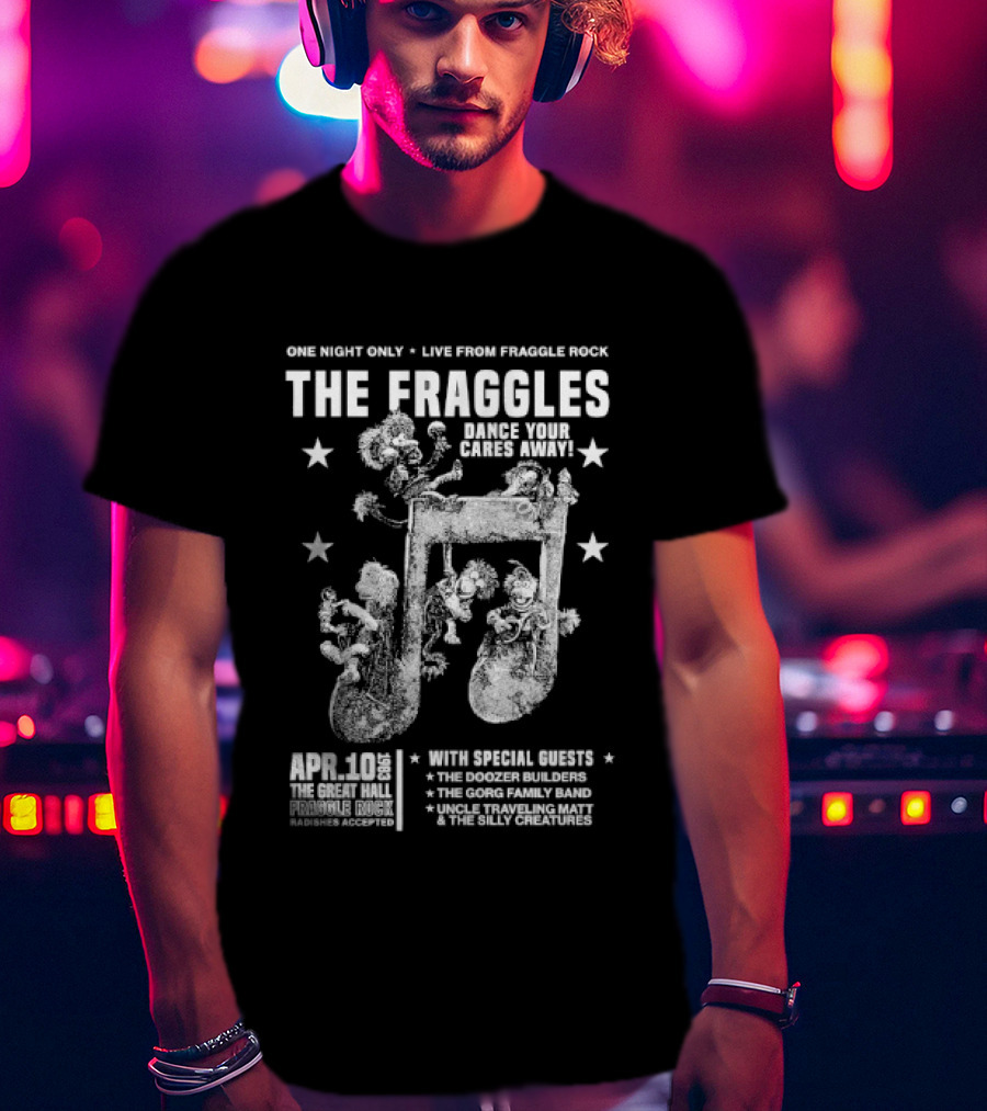 Live From Fraggle Rock The Fraggles Dance Your Cares Away One Night Only T-Shirt