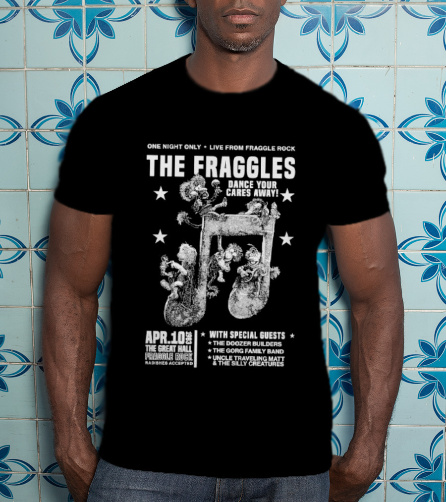 Live From Fraggle Rock The Fraggles Dance Your Cares Away One Night Only T-Shirt