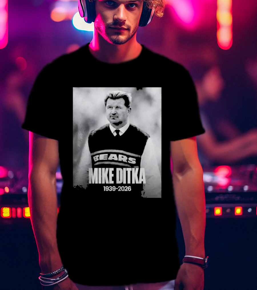 Mike Ditka 1939 2026 Bears T-Shirt