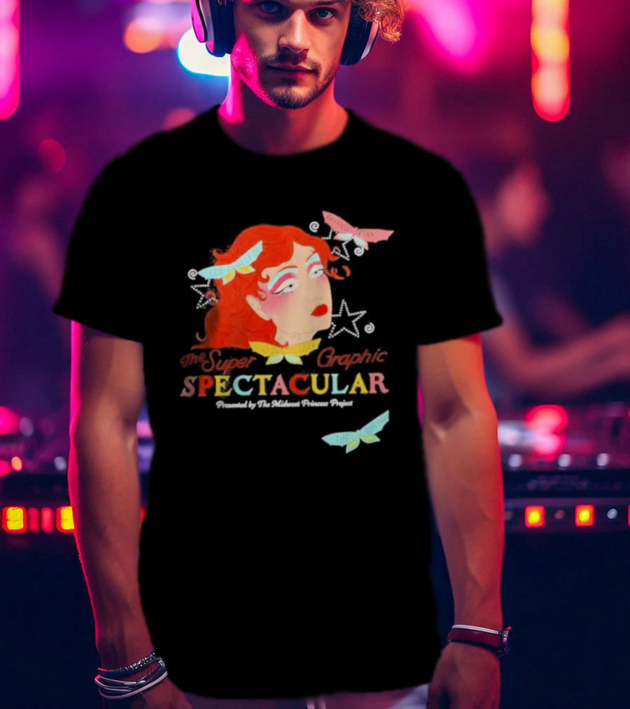 The Super Spectacular Chappell Roan 2026 Los Angeles Event Powered By The Graphic Princess Project T-Shirt