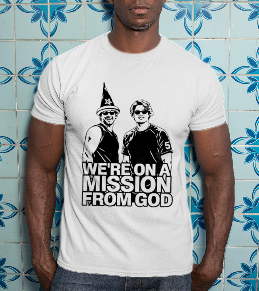 We're On A Mission From God Chicago White Sox South Side Mlb T-Shirt