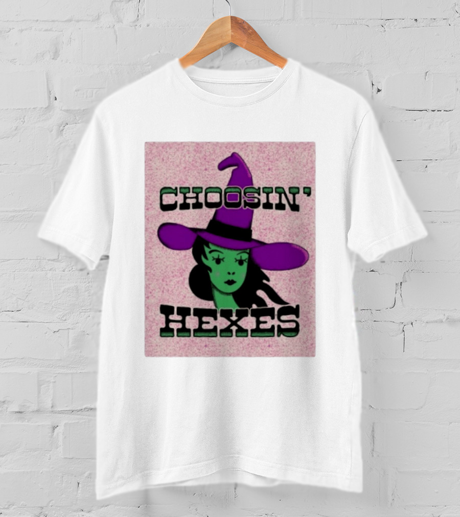 Choosin' Hexes Witch Halloween Magic Spooky T-Shirt