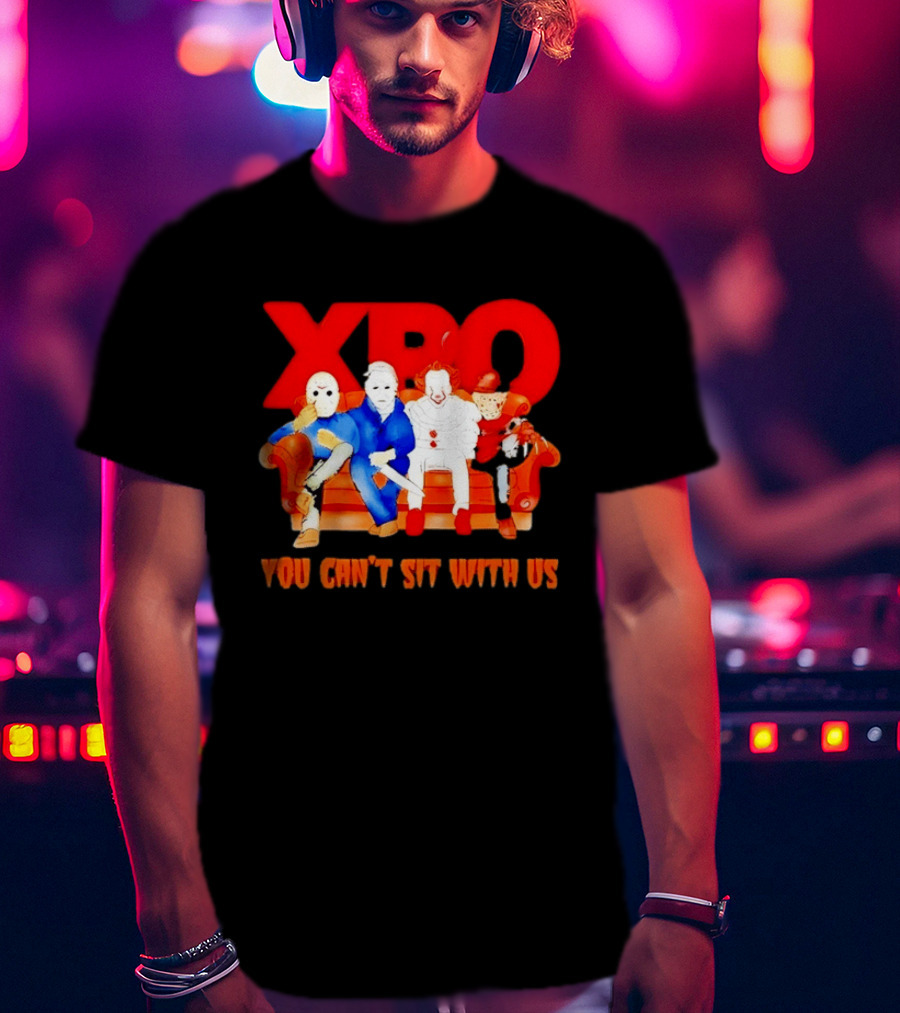 XBO Jason Voorhees Michael Myers Pennywise Freddy Krueger You Can't Sit With Us T-Shirt