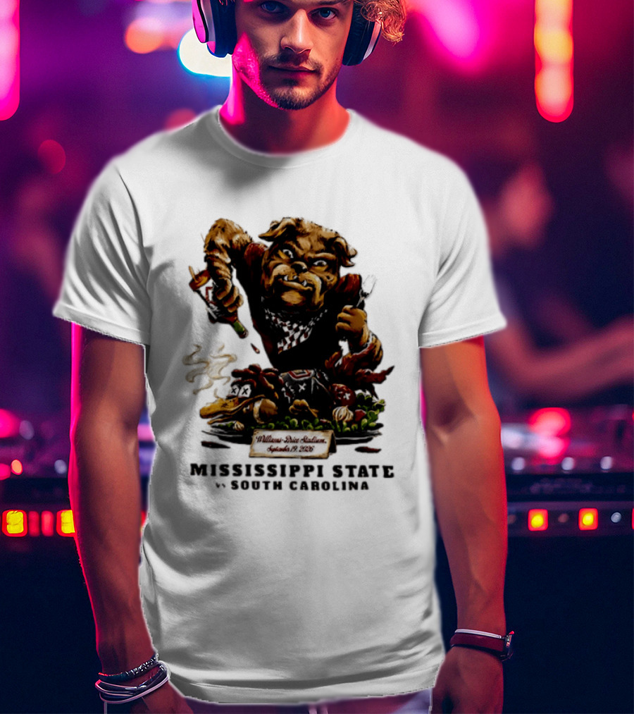 Mississippi State Vs South Carolina 2026 Bulldog Pouring Sauce On Roasted Duck Williams Brice Stadium T-Shirt