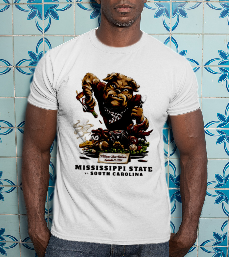 Mississippi State Vs South Carolina 2026 Bulldog Pouring Sauce On Roasted Duck Williams Brice Stadium T-Shirt