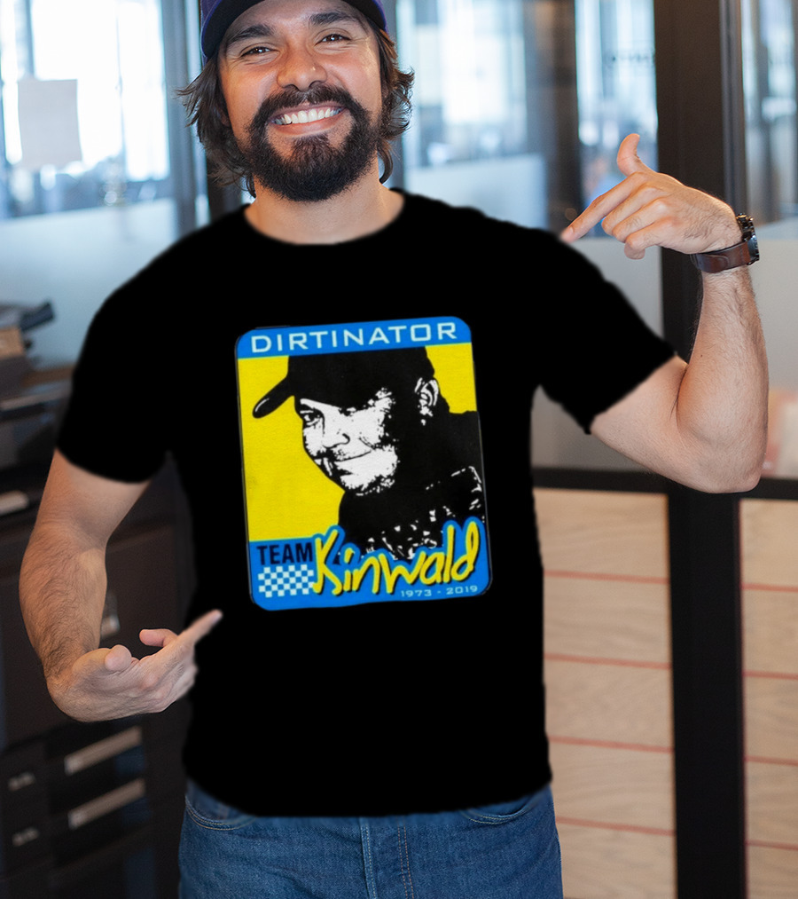Dirtinator Team Kinwald 1973 2019 Racing T-Shirt