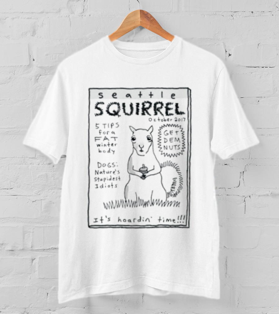 Seattle Squirrel October 2017 Get Dem Nuts It's Hoardin' Time Retro Comic T-Shirt