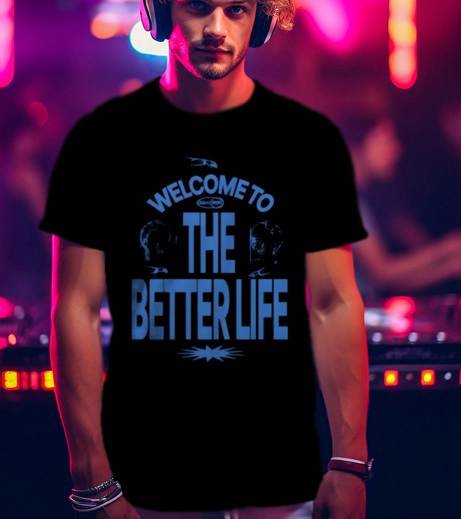 Welcome To The Better Life By Giant Rooks Iconic Blue T-Shirt