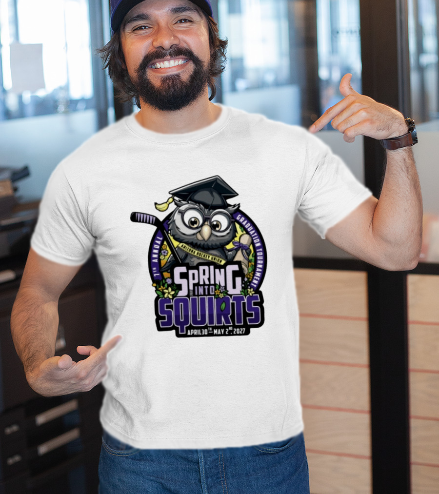 Spring Into Squirts U8 Mite Graduation Tournament 7th Annual April 30th May 2nd 2027 Hockey Owl T-Shirt