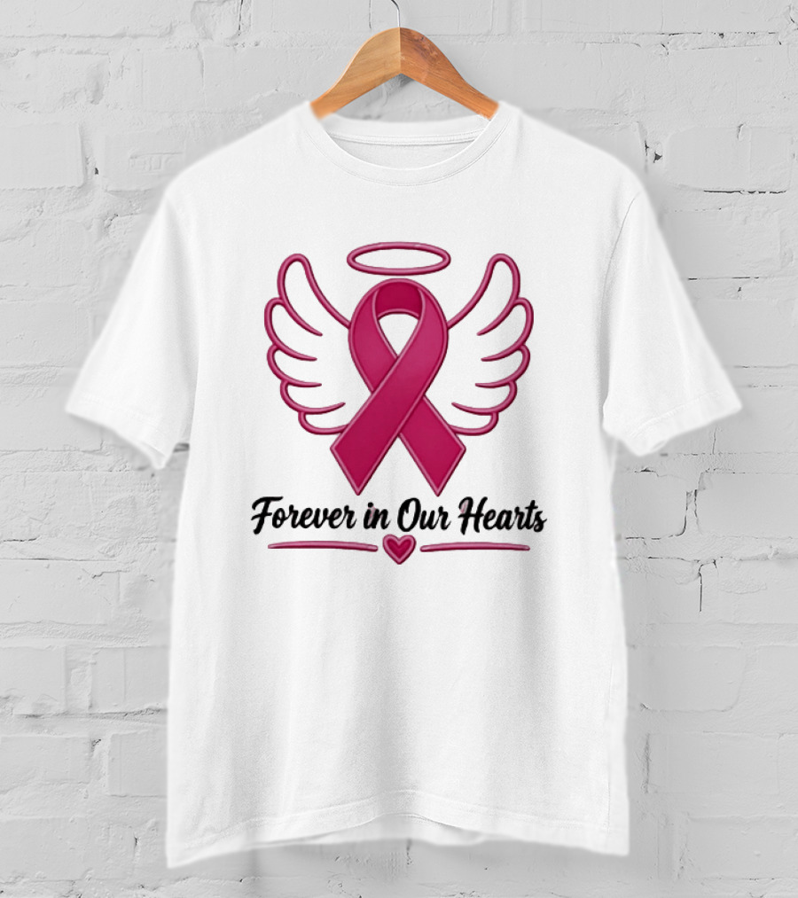 Forever In Our Hearts Breast Cancer Awareness Angel Ribbon T-Shirt
