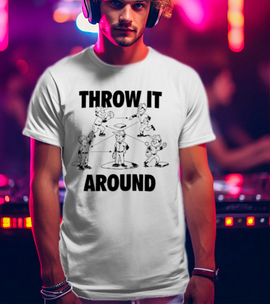 Throw IT Around Cartoon Baseball Players Throwing Ball T-Shirt